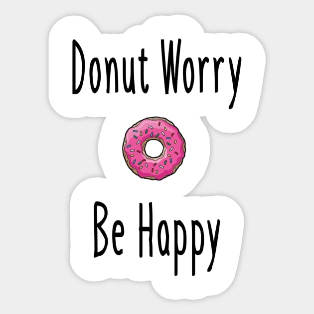 Donut Worry Sticker by aharper1005